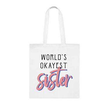 Imagem de Bolsa Tote World's Okayest Sister (Irmã mais Okayest Sister) presente para irmã, bolsa de ombro irmã, bolsas reutilizáveis, presente para irmã do irmão e irmã s, Branco