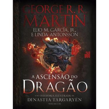 Imagem de A Ascensão do Dragão: Uma história ilustrada da dinastia Targaryen – Volume 1
