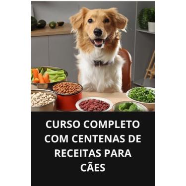 Imagem de Livro curso completo com centenas de receitas para cães