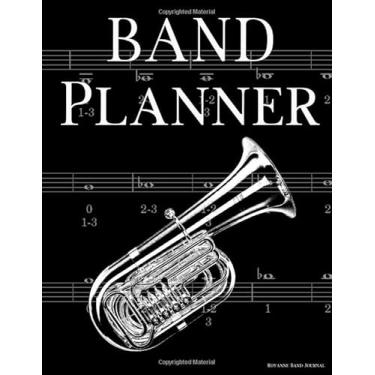 Imagem de Band Planner: Weekly calendar for trumpet players in school band - 8.5" x 11", 59 pages, year review and weekly planning