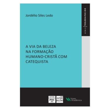 Imagem de A Via Da Beleza Na Formação Humano-Cristã Com Catequista