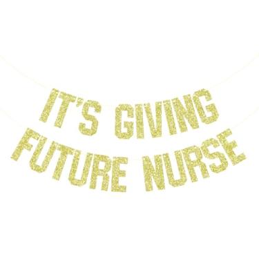 Imagem de It's Giving Future Nurse Banner, faixa de parabéns enfermeira, decorações de formatura de enfermeira 2025, decorações de festa de formatura de escola de enfermagem, glitter dourado