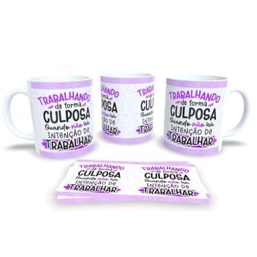 Imagem de Caneca de Porcelana Personalizada Frases Engraçadas, Divertidas e Deboche Pack16 (Trabalhando de forma)