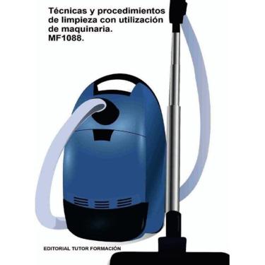 Imagem de Técnicas y procedimientos de limpieza con utilización de maquinaria. MF1088. - Espanhol