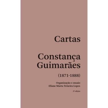 Imagem de Cartas Constança Guimarães: 1871 - 1888