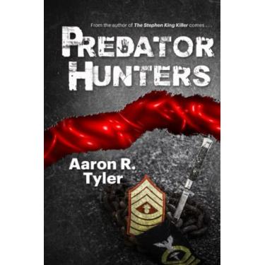 Imagem de Predator Hunters: A sequel to The Stephen King Killer: 2