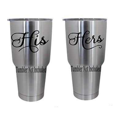 Imagem de Conjunto de decalques His Hers para Yeti Tumbler (copo não incluído) – Decalque para copo de trilha Ozark – decalque – preto ou branco – Decalques 8,89 cm A x 10,16 cm L