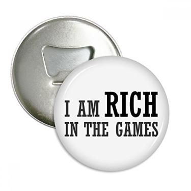 Imagem de Imã de geladeira I Am Rich In The Games abridor de garrafas emblema multifuncional