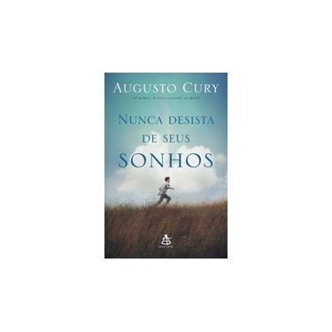 Nunca Desista de Seus Sonhos - Capa Comum - 9788543102559