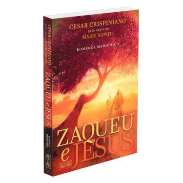 Imagem de Zaqueu e Jesus - Romance Espírita - EME