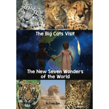 Imagem de The Big Cats visit The New Seven Wonders of the World
