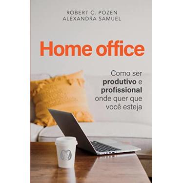 Imagem de Home office: Como ser produtivo e profissional onde quer que você esteja