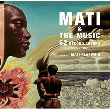 Imagem de Mati & The Music. 52 Record Covers Portadas de Discos 1955-2005: 52 Record Covers 1955 - 2005