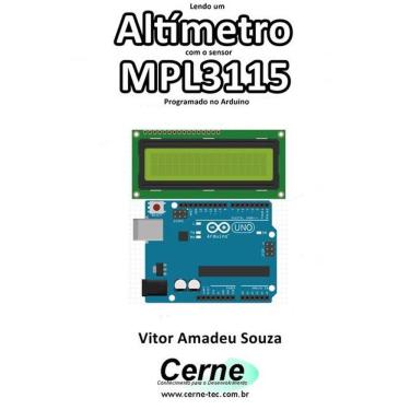 Imagem de Lendo Um Altimetro Com O Sensor Mpl3115 Programado No Arduino