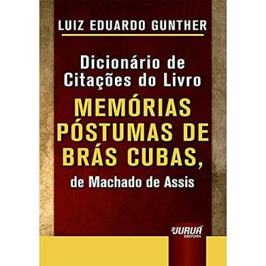 Imagem de Dicionário de Citações do Livro Memórias Póstumas de Brás Cubas, de Machado de Assis - Minibook