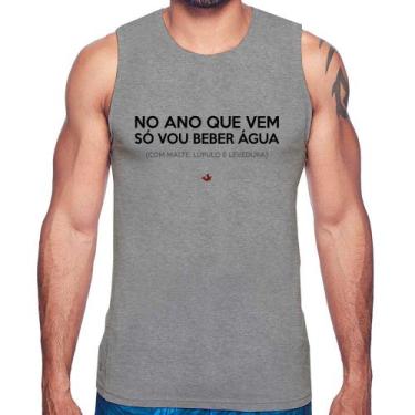 Imagem de Regata No ano que vem só vou beber água - Foca na Moda, Cinza, GGG