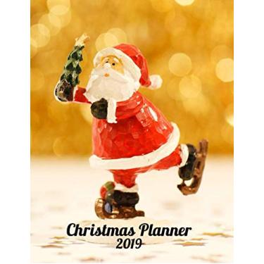 Imagem de Christmas Planner 2019: Cute Santa Figure Cover Christmas Planner & Holiday Organizer with Budget Tracker, Gift Ideas, Shopping Lists, Christmas ... Meals & More - Plan Your Perfect Christmas