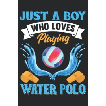 Imagem de Kids Water Polo Quote Funny Boys Water Polo Lover Water Polo Nice: Lined Journal Notebook To Do Schedule, Medium 6x9 Inches, 120 Pages, Printed Cover