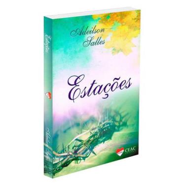 Imagem de Estações - Reflexões sobre a Vida e o Aprendizado - CEAC