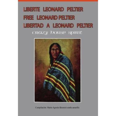 Imagem de Libertad para Leonard Peltier - Free Leonard Peltier - Espanhol