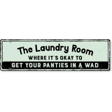 Imagem de SmartSign Placa de lavanderia engraçada, "Where It's Okay To Get Your Panties In A Wad", placa de metal vintage, 10 x 35 cm, alumínio à prova de ferrugem de 40 mil com sobretudo transparente,