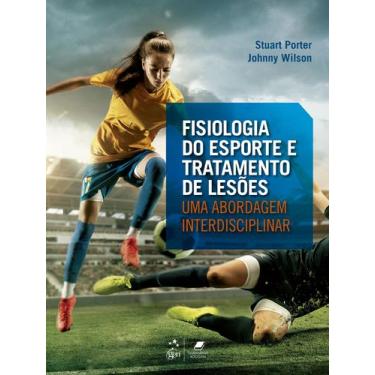 Imagem de Livro - Fisiologia do Esporte e Tratamento de Lesões - Uma Abordagem I