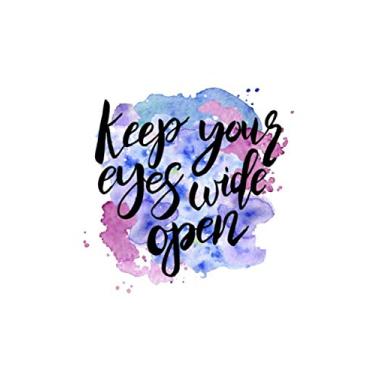 Imagem de Keep Your Eyes Wide Open: Dot Grid Bullet Notebook Journal, Dots Great For Journaling, Notes, And Organization Gift, Dotted Great For Doodling Or Writing