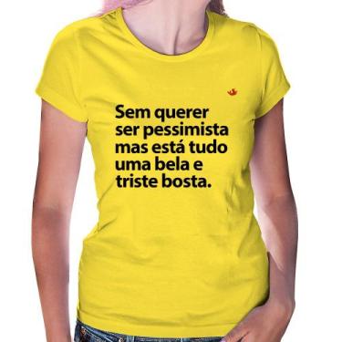 Imagem de Baby Look Sem querer ser pessimista mas - Foca na Moda, Amarelo, GGG