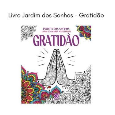 Imagem de Jardim dos Sonhos Gratidão Livro de Colorir Antiestresse Adulto - CAME