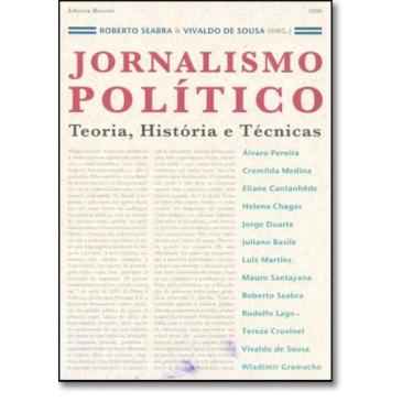 Imagem de Jornalismo Político: Teoria, História e Técnicas - RECORD - GRUPO RECO