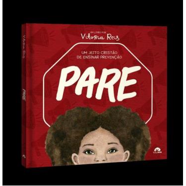 Imagem de Pare - Um Jeito Cristão De Ensinar Prevenção - VIDA EDITORA, 3