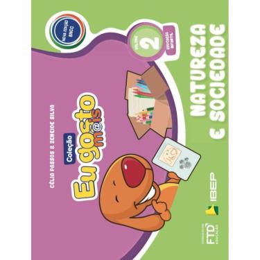 Imagem de Eu Gosto Mais - Natureza E Sociedade - Vol. 2 - Educacao Infantil - Bncc - 3ª Ed