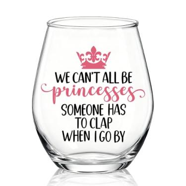 Imagem de WUUCKOO Taça de vinho sem haste We Can't All Be Princesses, presente inspirador engraçado para mulheres, presente de aniversário para irmã mãe tia, presente de Dia dos Namorados de Natal para melhor