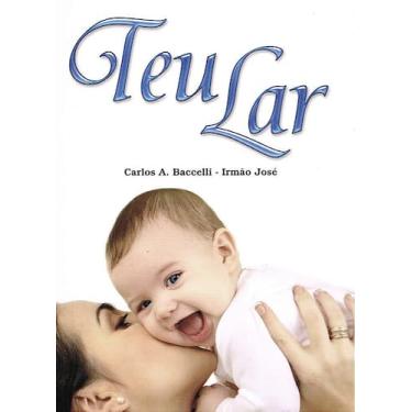 Imagem de Teu Lar - Mensagens Espirituais - DIDIER