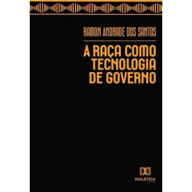 Imagem de A raça como tecnologia de governo - Português