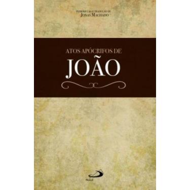 Imagem de Atos Apócrifos De João - PAULUS, 3