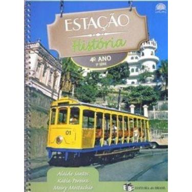Imagem de Estação História - 4º Ano - 3ª Série - EDITORA DO BRASIL, 3