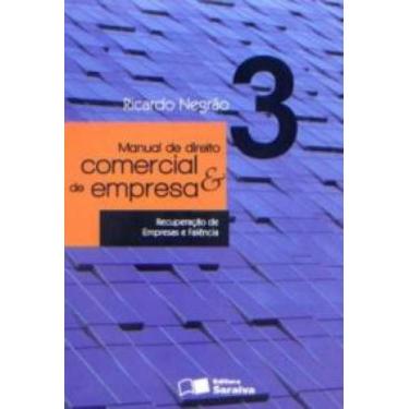 Imagem de Manual de direito comercial e de empresa - SARAIVA (CODIGOS) - GRUPO S