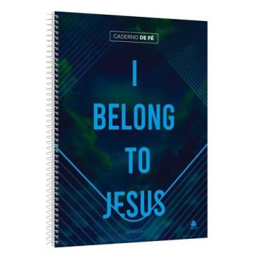 Imagem de Livro - Caderno de Fé - I Belong to Jesus