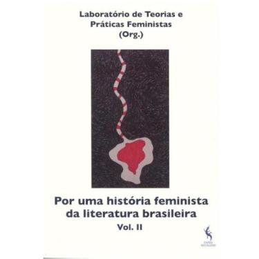 Imagem de Por uma história feminista da literatura brasileira - vol. 2 - PAPEIS 