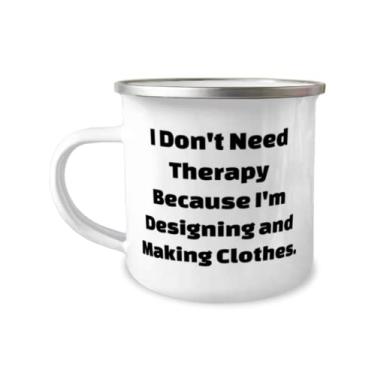 Imagem de Caneca de acampamento I Don't Need Therapy Because I'm. Designing and Making Clothes 355 ml, design brilhante e fabricação de roupas presentes, para homens e mulheres