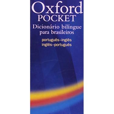 Imagem de Oxford Pocket Dicionário Bilíngue Para Brasileiros - Port/Ing - Ing/Port: Handy compact bilingual dictionary specifically written for Brazilian learners of English