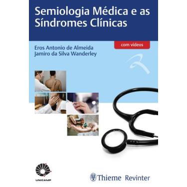 Imagem de Livro - Unicamp Semiologia Médica E As Síndromes Clínicas