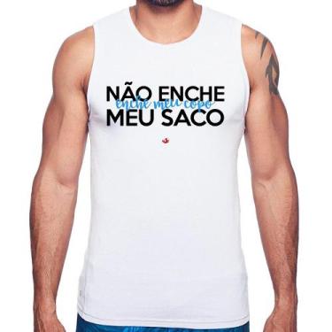 Imagem de Regata Não enche meu saco, enche meu copo - Foca na Moda, Branco, M