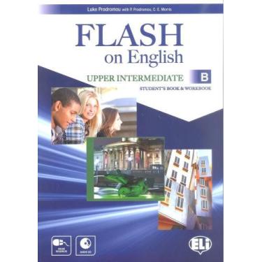 Imagem de Flash On English Upper-Intermediate B - Student's Book With Workbook A