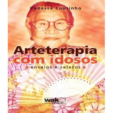 Imagem de Livro Arteterapia Com Idosos - W.A.K.
