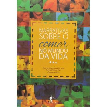 Imagem de Narrativas Sobre o Comer no Mundo da Vida - EDUFBA