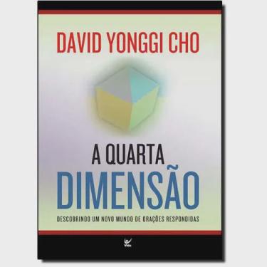 Imagem de A Quarta Dimensão de David Yonggi Cho