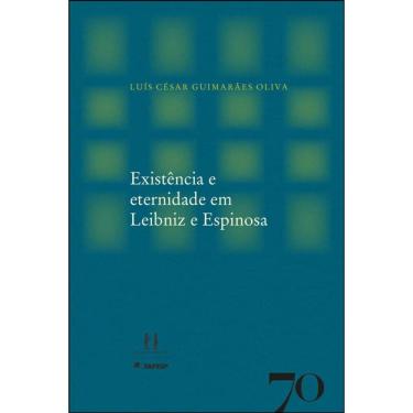 Imagem de Existência E Eternidade Em Leibniz E Espinosa