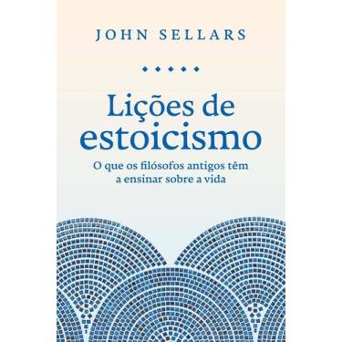 Imagem de Livro - Lições de estoicismo - Editora Sextante